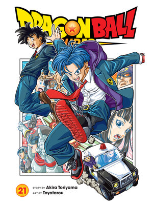 cover image of Dragon Ball Super, Volume 21